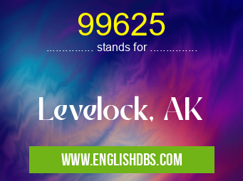 99625 means Levelock, AK 99625