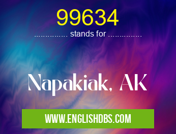99634 means Napakiak, AK 99634
