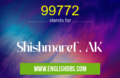 99772 means Shishmaref, AK 99772