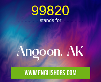 99820 means Angoon, AK 99820
