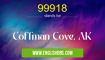 99918 means Coffman Cove, AK 99918