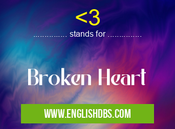 <3 means Broken Heart <3