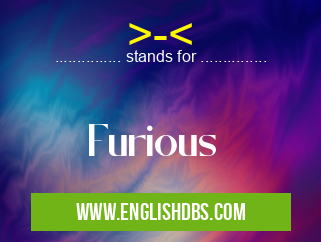 >-< means Furious >-<