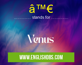 ♀ means Venus ♀