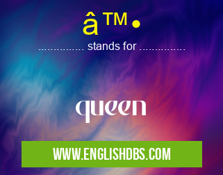♕ means queen ♕