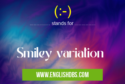 (:-) means Smiley variation (:-)