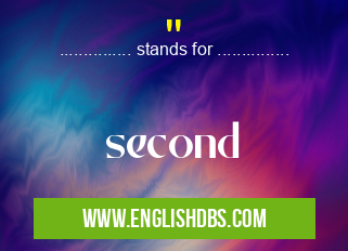 '' means second ''