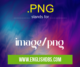 .PNG means image/png .PNG