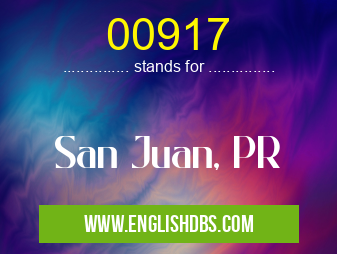 00917 means San Juan, PR 00917
