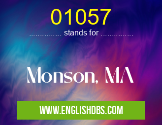 01057 means Monson, MA 01057