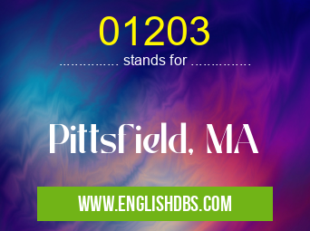 01203 means Pittsfield, MA 01203
