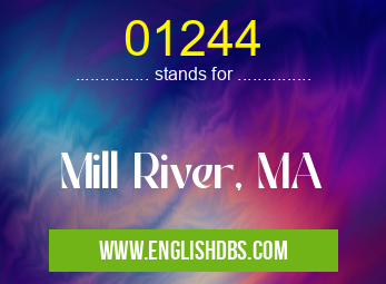 01244 means Mill River, MA 01244