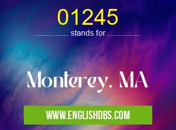 01245 means Monterey, MA 01245