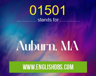 01501 means Auburn, MA 01501
