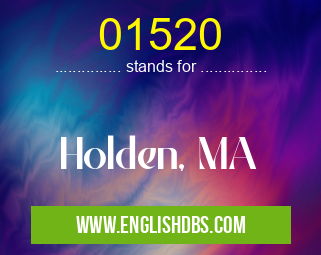 01520 means Holden, MA 01520