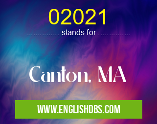 02021 means Canton, MA 02021