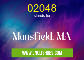 02048 means Mansfield, MA 02048