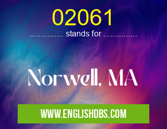 02061 means Norwell, MA 02061