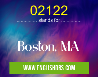 02122 means Boston, MA 02122