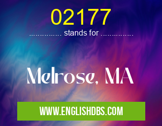 02177 means Melrose, MA 02177