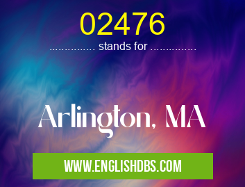 02476 means Arlington, MA 02476