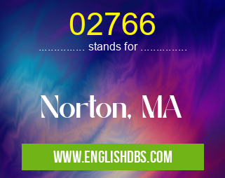 02766 means Norton, MA 02766