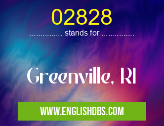 02828 means Greenville, RI 02828