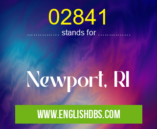02841 means Newport, RI 02841