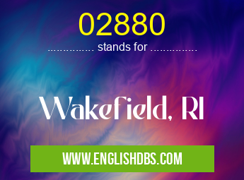 02880 means Wakefield, RI 02880