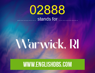 02888 means Warwick, RI 02888