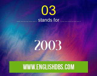 03 means 2003 03