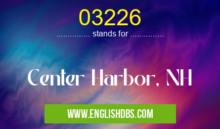 03226 means Center Harbor, NH 03226