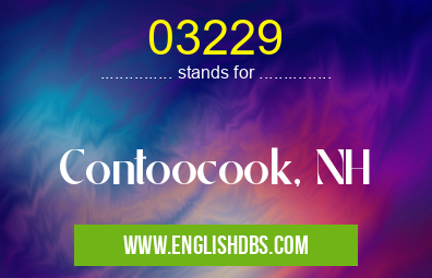 03229 means Contoocook, NH 03229