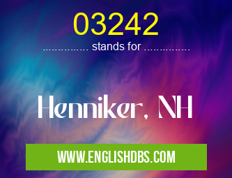 03242 means Henniker, NH 03242