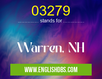 03279 means Warren, NH 03279