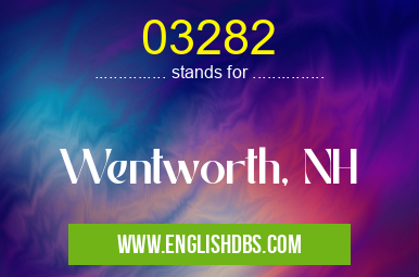 03282 means Wentworth, NH 03282