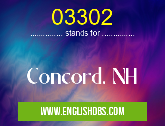 03302 means Concord, NH 03302