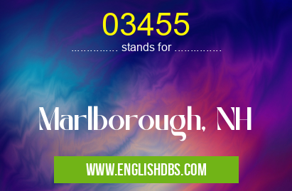 03455 means Marlborough, NH 03455