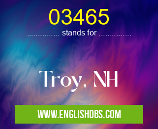 03465 means Troy, NH 03465