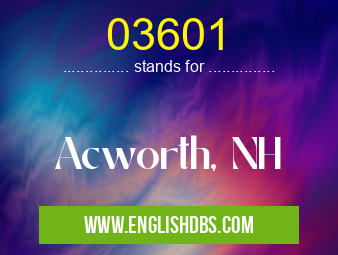 03601 means Acworth, NH 03601
