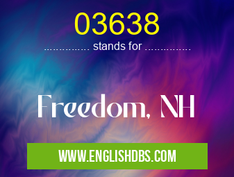03638 means Freedom, NH 03638
