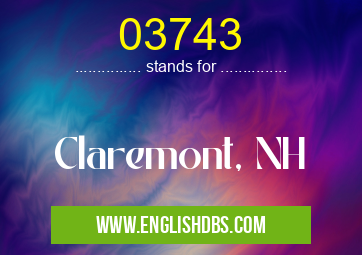 03743 means Claremont, NH 03743