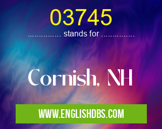 03745 means Cornish, NH 03745