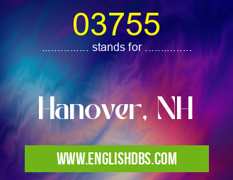 03755 means Hanover, NH 03755
