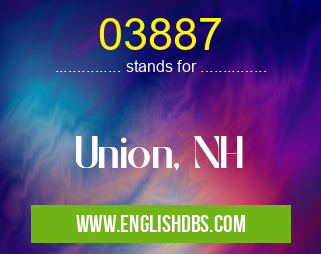 03887 means Union, NH 03887