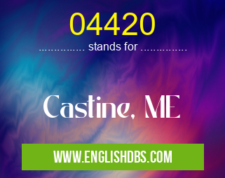 04420 means Castine, ME 04420