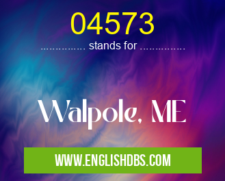 04573 means Walpole, ME 04573