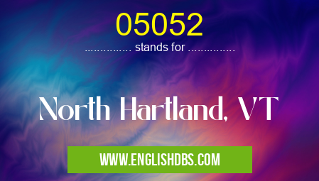 05052 means North Hartland, VT 05052