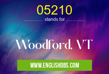 05210 means Woodford, VT 05210