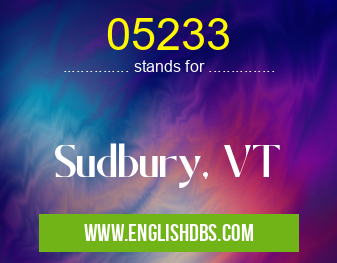 05233 means Sudbury, VT 05233